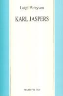 Karl Jaspers di Luigi Pareyson edito da Marietti 1820