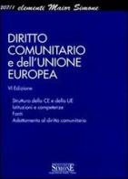 Diritto comunitario e dell'Unione Europea edito da Edizioni Giuridiche Simone