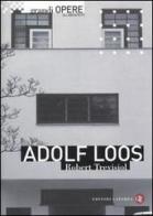 Adolf Loos di Robert Trevisiol edito da Laterza