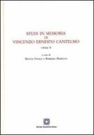 Studi in memoria di Vincenzo Ernesto Cantelmo. Vol. 1-2 edito da Edizioni Scientifiche Italiane
