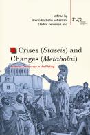 Crises (staseis) and changes (metabolai). Athenian democracy in the making edito da Firenze University Press
