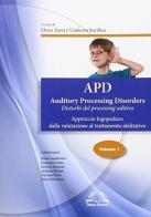 APD. Auditory processing disorders vol.1 edito da Omega