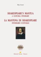 Shakespeare's Mantua-La Mantova di Shakespeare di Rita Severi edito da Sometti