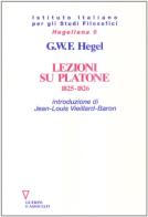 Lezioni su Platone (1825-1826) di Friedrich Hegel edito da Guerini e Associati