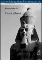 L'area tebana di Alessandro Roccati edito da Aracne