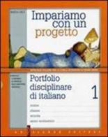 Impariamo con un progetto. Per la Scuola media vol.1 di Marisa Carlà edito da Palumbo