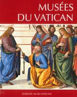 Musei vaticani. Ediz. francese di Andrea Pomella edito da Edizioni Musei Vaticani