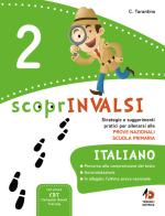 ScoprInvalsi. Italiano. Per la Scuola elementare vol. 2 di Carmen Tarantino edito da Tredieci