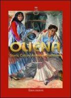 Oliena. Storia, cultura, ambiente, tradizione edito da Ethos