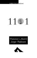 1101 di Francesco Azzirri, Sergio Padovani edito da Eretica