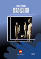 Manichini di Niccolò Palombo edito da Edizioni Italiane
