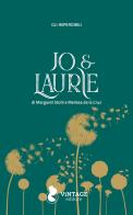 Jo & Laurie di Margaret Stohl, Melissa De la Cruz edito da Vintage Editore