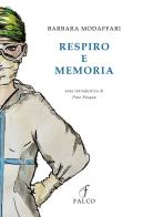 Respiro e memoria di Barbara Modaffari edito da Falco M.