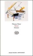 Tristan-Tristano di Thomas Mann edito da Einaudi