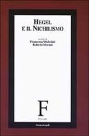 Hegel e il nichilismo edito da Franco Angeli