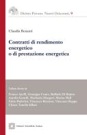 Contratti di rendimento energetico o di prestazione energetica di Claudia Benanti edito da Edizioni Scientifiche Italiane