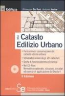 Il catasto edilizio urbano. Con CD-ROM di Giuseppe De Rosi, Antonio Iovine edito da Sistemi Editoriali