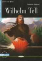 Wilhelm Tell. Con CD Audio di Sabine Werner edito da Black Cat-Cideb
