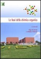 Le basi della chimica organica di Olga Bortolini, Loredana Maiuolo edito da Aracne