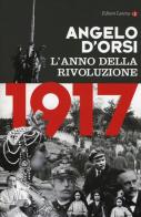 1917. L'anno della rivoluzione di Angelo D'Orsi edito da Laterza