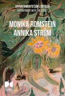 Monika Romstein, Annika Strom. Appuntamento con l'artista. Ediz. italiana e inglese di Monika Romstein, Annika Ström edito da Vanillaedizioni