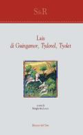 Lais di Guingamor, Tyrodel, Tyolet. Ediz. multilingue edito da Edizioni dell'Orso
