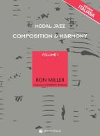 Modal jazz compostion & harmony. Ediz. italiana vol.1 di Ron Miller edito da Volontè & Co