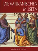 Musei vaticani. Ediz. tedesca di Andrea Pomella edito da Edizioni Musei Vaticani
