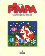 Pimpa. Tante piccole storie di Tullio F. Altan edito da Franco Cosimo Panini