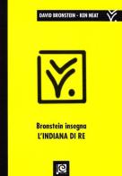 Bronstein insegna l'indiana di re di David I. Bronstein, Ken Neat edito da Caissa Italia