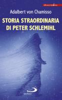 Storia straordinaria di Peter Schlemihl di Adalbert von Chamisso edito da San Paolo Edizioni