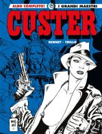 Custer di Carlos Trillo edito da Editoriale Cosmo
