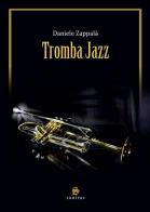 Tromba jazz di Daniele Zappalà edito da Sonitus