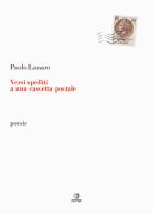 Versi spediti a una cassetta postale di Paolo Lanaro edito da Apogeo Editore