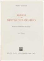 Lezioni di diritto ecclesiastico. Stato e confessioni religiose di Pietro Gismondi edito da Giuffrè