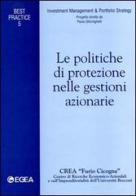 Le politiche di protezione nelle gestioni azionarie di Paolo Ghiringhelli, Emanuele Rossi, Feliciano Latella edito da EGEA