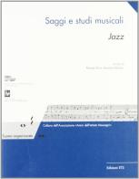 Jazz. Saggi e studi musicali edito da Edizioni ETS