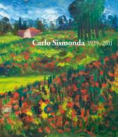 Carlo Sismonda. 1929-2011 edito da Skira