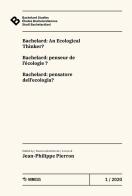 Bachelard Studies-Études Bachelardiennes-Studi Bachelardiani (2020) vol.1 edito da Mimesis