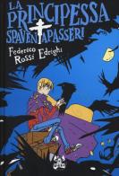 La principessa spaventapasseri di Federico Rossi Edrighi edito da Bao Publishing