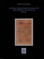 Medicina e farmacologia nei manoscritti della Biblioteca Riccardiana di Firenze di Mahmoud S. Elsheikh edito da Vecchiarelli
