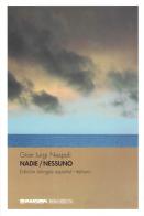 Nadie-Nessuno di Gian Luigi Nespoli edito da Zambon Editore