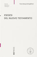 Esegesi del Nuovo Testamento di Franz G. Untergassmair edito da Eupress-FTL