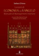 Lezioni di economia dal Vangelo. Manuale di management interiore di Stefano D'Anna edito da Efdien Intern. Publishing