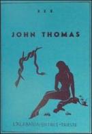 John Thomas edito da Libreria Piani