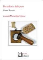 Dei delitti e delle pene di Cesare Beccaria edito da Lu.Ce