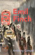 Emil Finch di Anthony Gimpel edito da Europa Edizioni