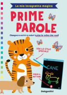Prime parole. La mia lavagnetta magica. Con lavagnetta edito da De Agostini