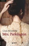 Mrs. Parkington di Louis Bromfield edito da Giunti Editore
