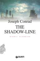 The shadow-line di Joseph Conrad edito da Giunti Editore